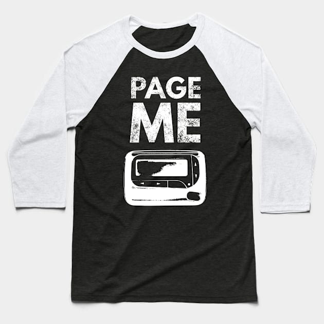 Page me Baseball T-Shirt by throwback